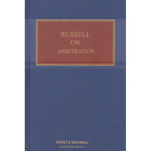 Russell on Arbitration [HB] by Sweet & Maxwell Publisher